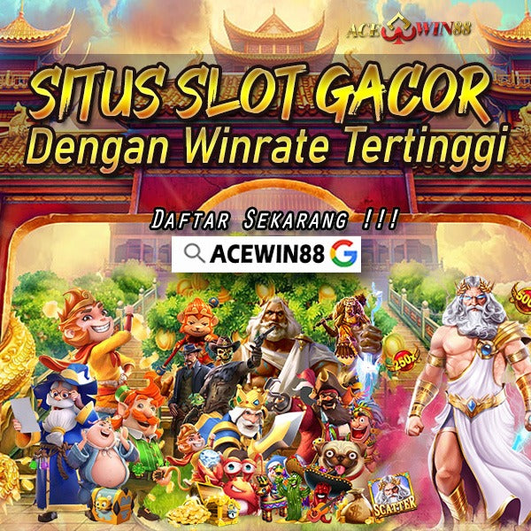 Dewa Slot Acewin88: Link Slot Online Dewa Slot88 Zeus x1000 Gacor